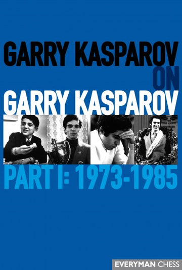 Garry Kasparov on Modern Chess, Part 4: Kasparov vs Karpov 1988