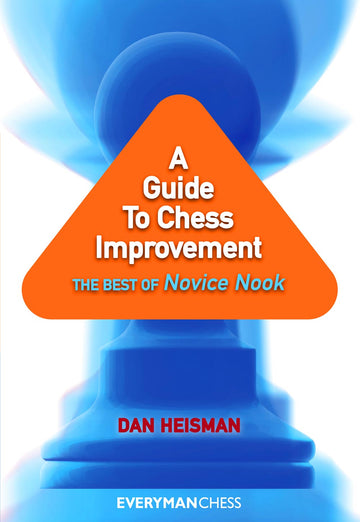 Rapid Chess Improvement (Everyman by De Maza, Michael De La