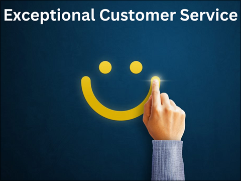 Exceptional Customer Service 
