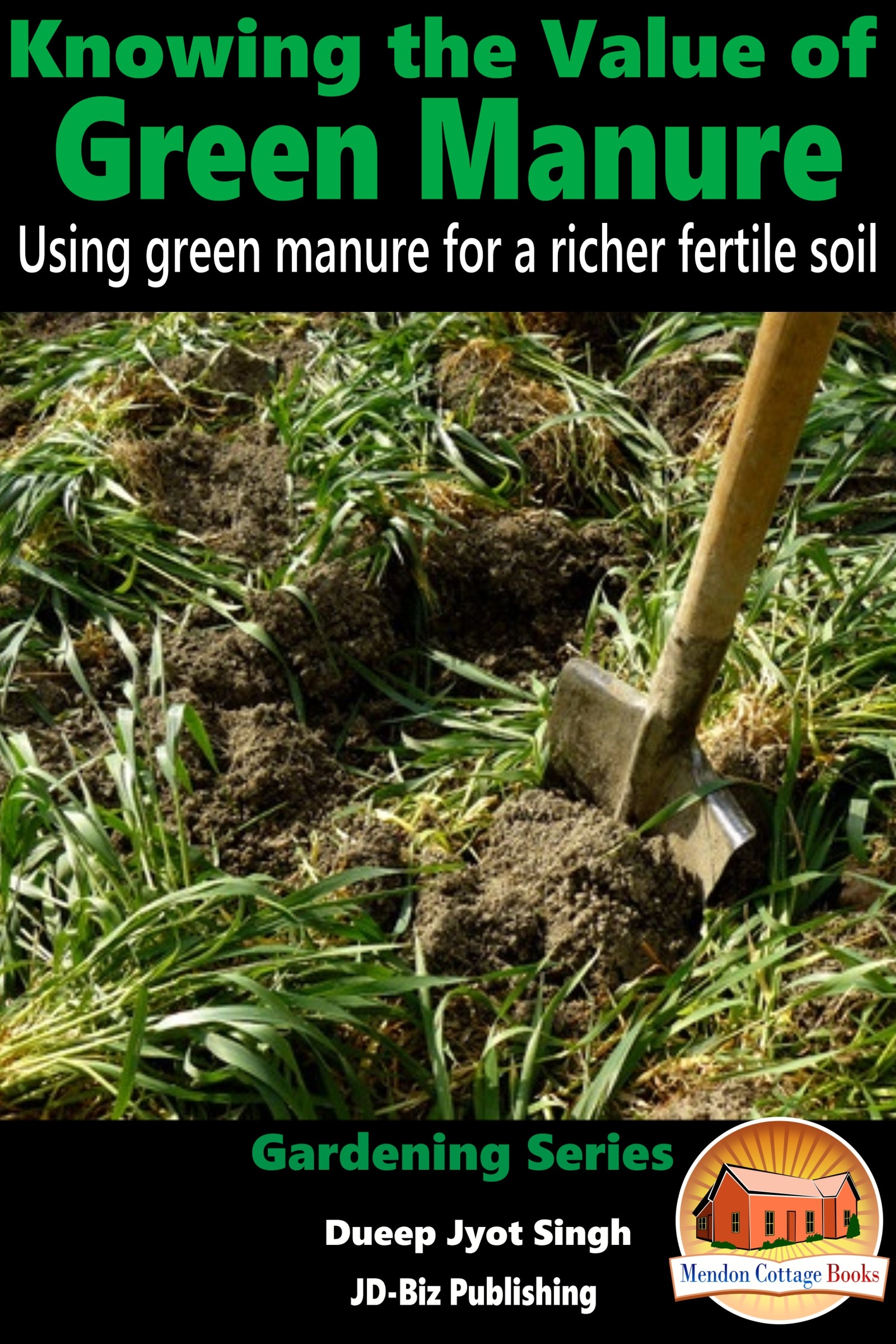 Knowing The Value Of Green Manure Gardening Books