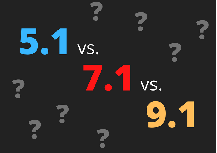 5.1 vs 7.1 vs 9.1: Which is Best for You?