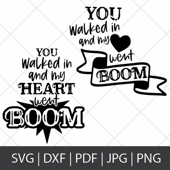 Download YOU WALKED IN AND MY HEART WENT BOOM - HAMILTON SVG BUNDLE ...