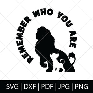 Download Remember Who You Are Lion King Svg File Thelovenerds