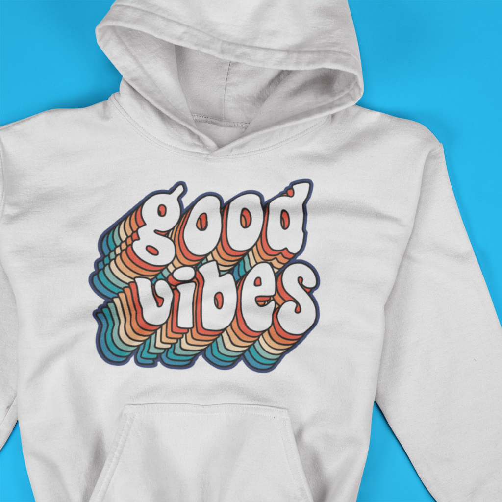 good vibes hoodie