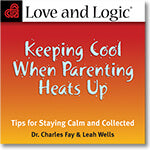 Keeping Cool When Parenting Heats Up