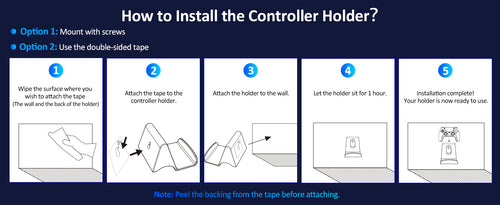 Detailed instructions on how to install the Controller Holder.