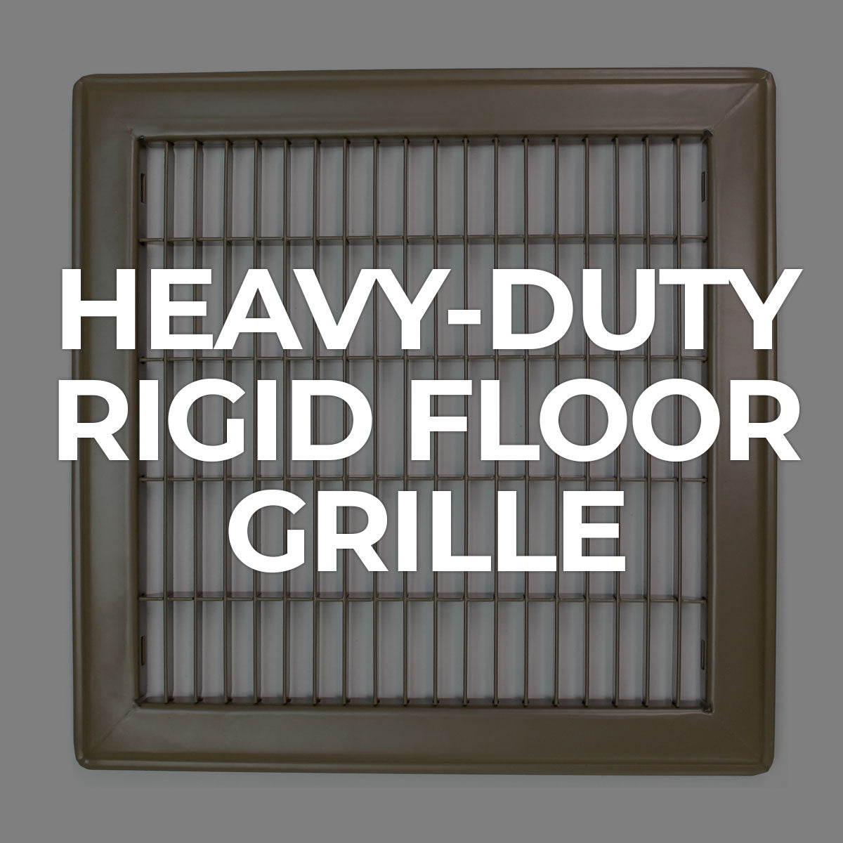 Search by Collections: Heavy-Duty Rigid Floor Grille