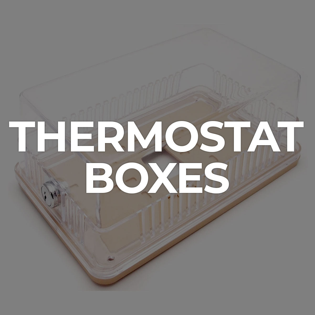 Search by Collections: Thermostat Boxes