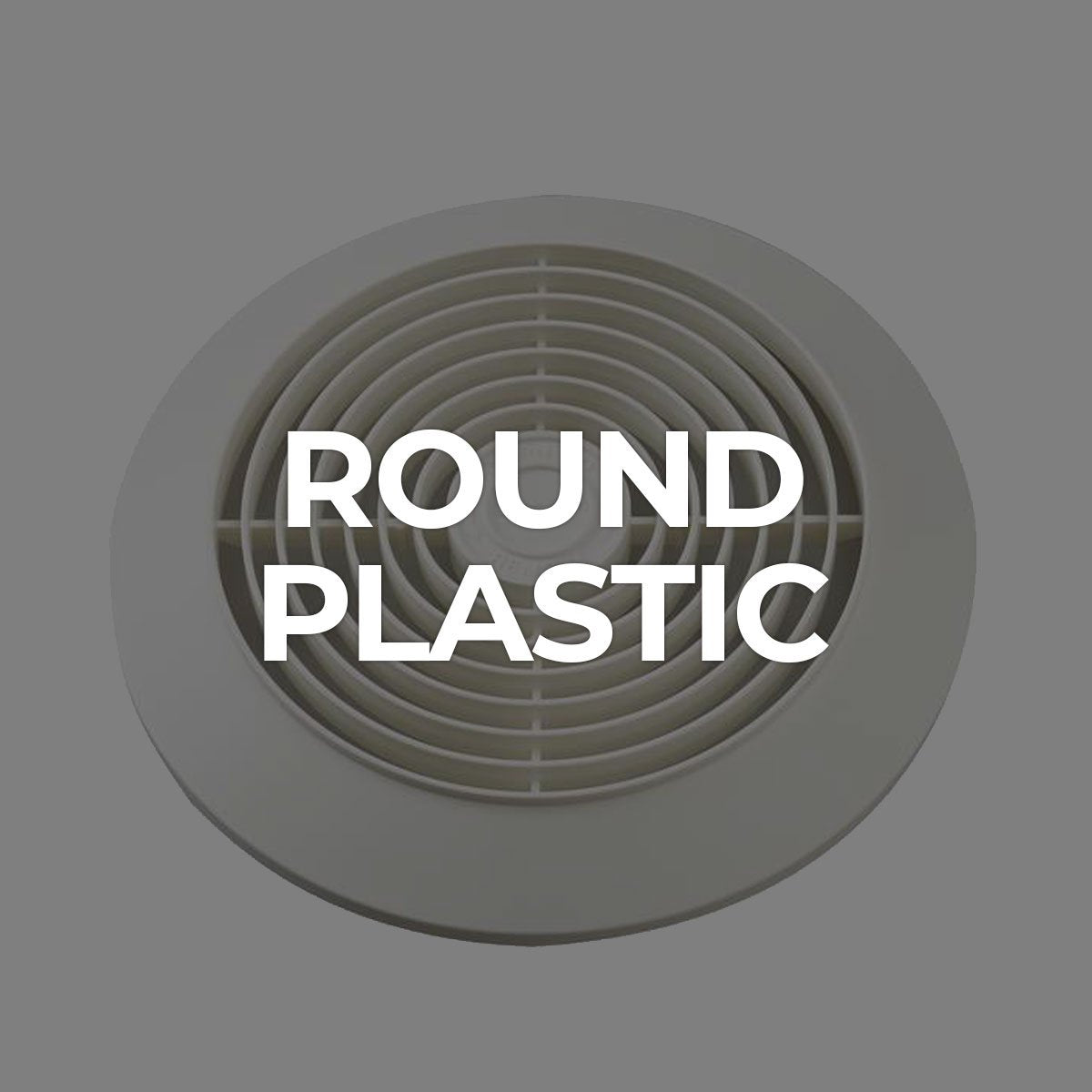 Search by Collections: Round Plastic Supply Vent