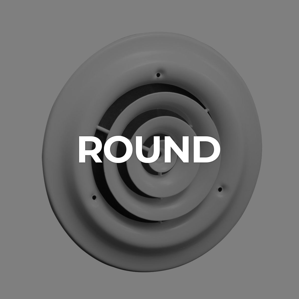 Search by Collections: Round Supply Vent