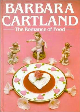 Barbara Gartland The Romance of Food Cookbook