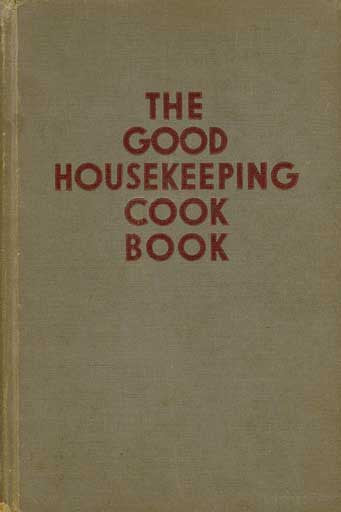 Good Housekeeping Cook Book - Collectibility Review – Cookbook Village