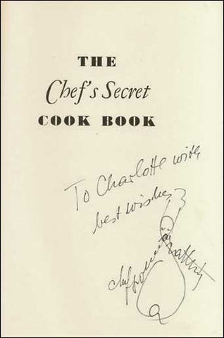 Louis Szathmary The Chef's Secret Cookbook - SIGNED