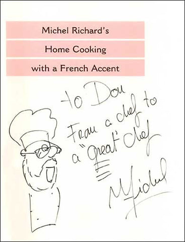 Michel Richard Home Cooking with a French Accent Cookbook SIGNED