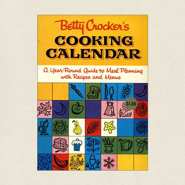 betty-crocker-s-cooking-calendar-cookbook-cookbook-village
