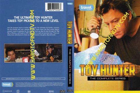 Toy Hunter 12 13 14 The Complete Tv Series On 4 Dvd S 3 Seasons Hardtofindtv