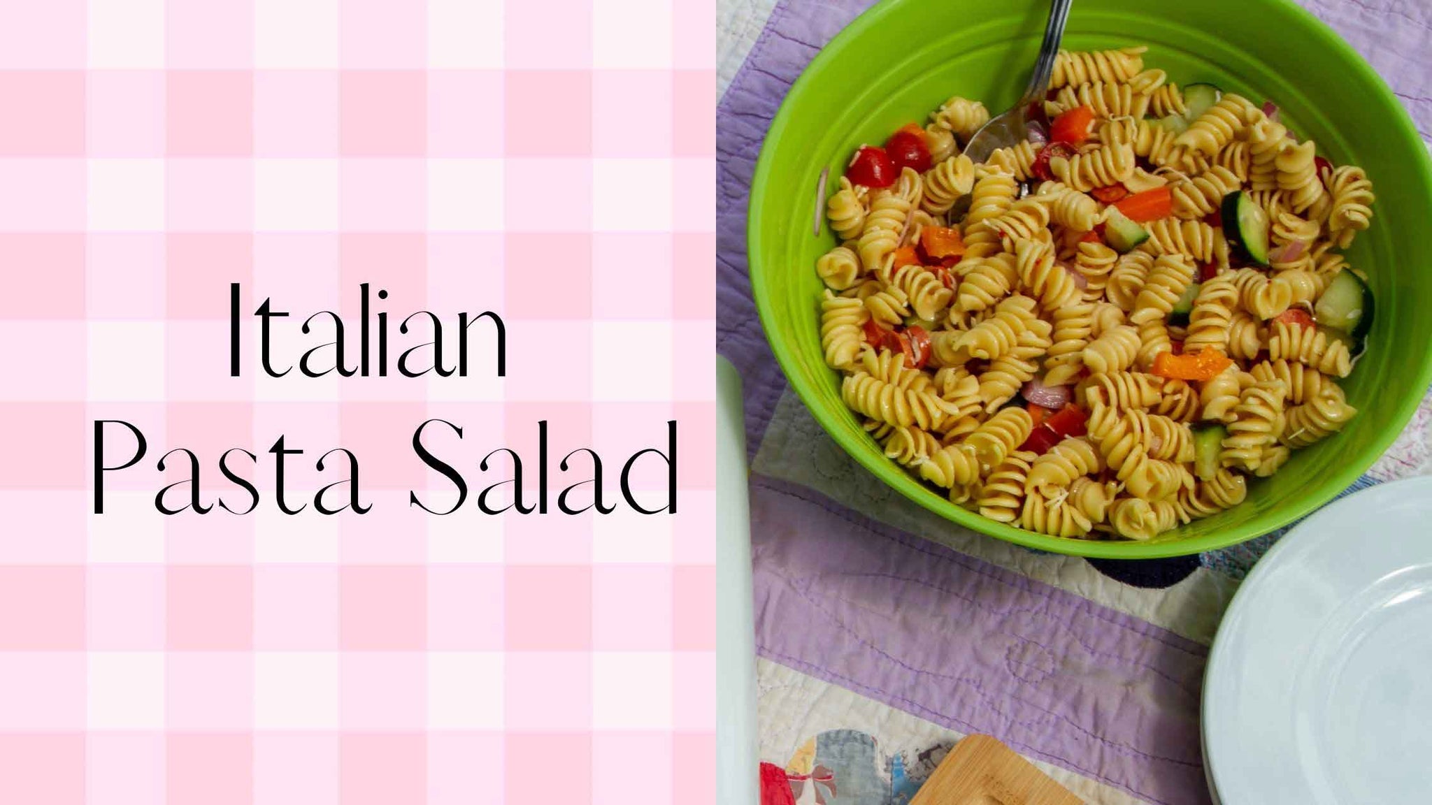 Italian Pasta Salad