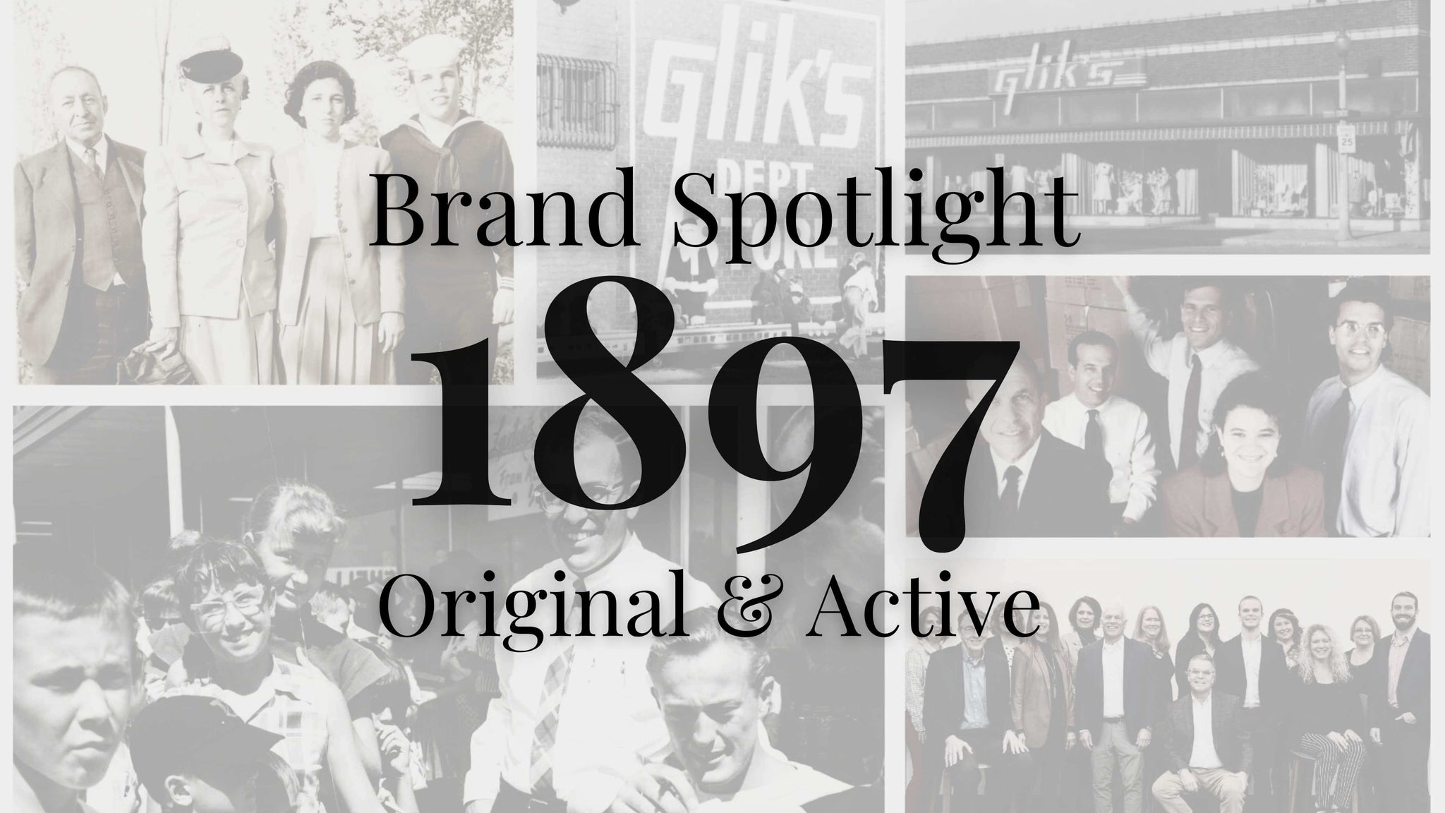 1897 Brand Spotlight
