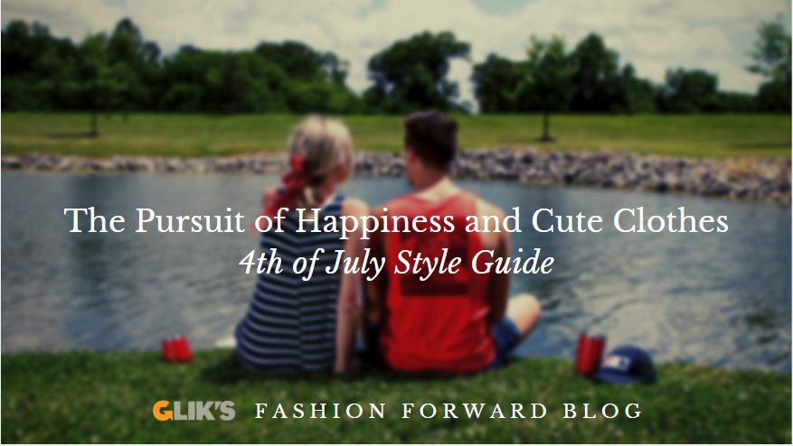 The Pursuit of Happiness and Cute Clothes