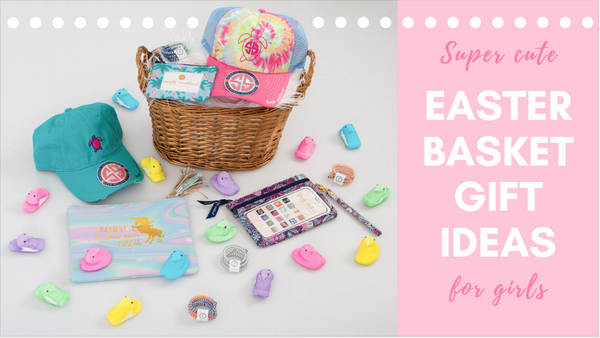 Easter Basket Ideas for Girls Blog 
