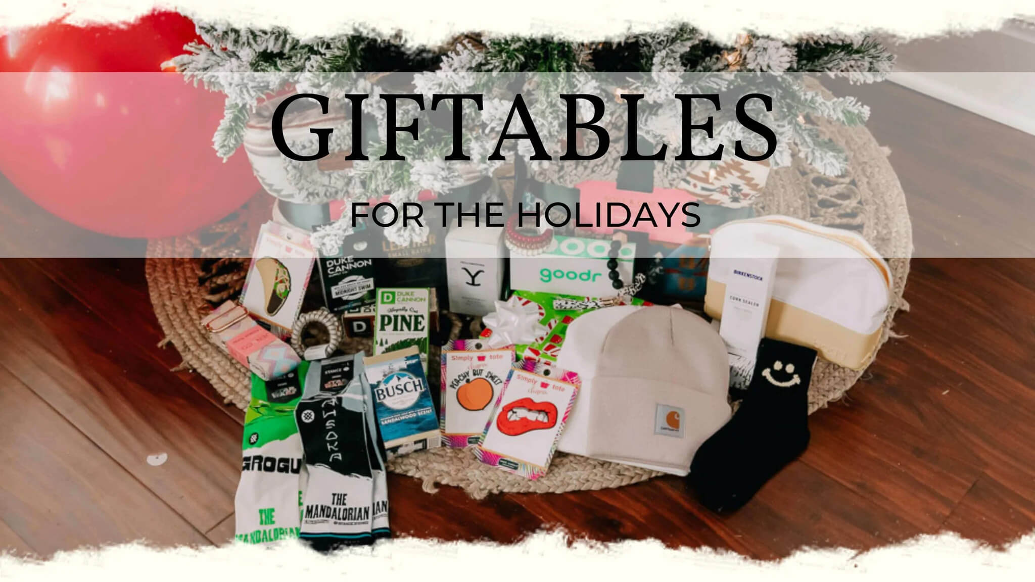 Giftables for the Holidays