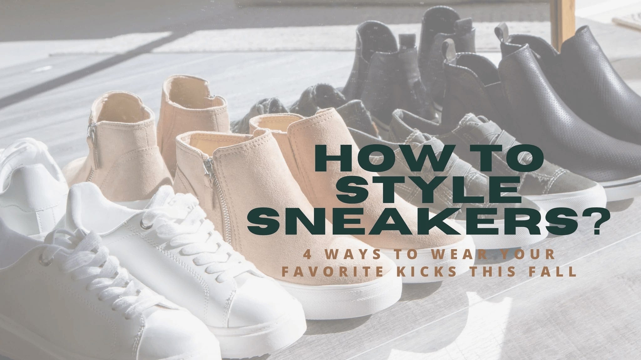 How to Styles Sneakers