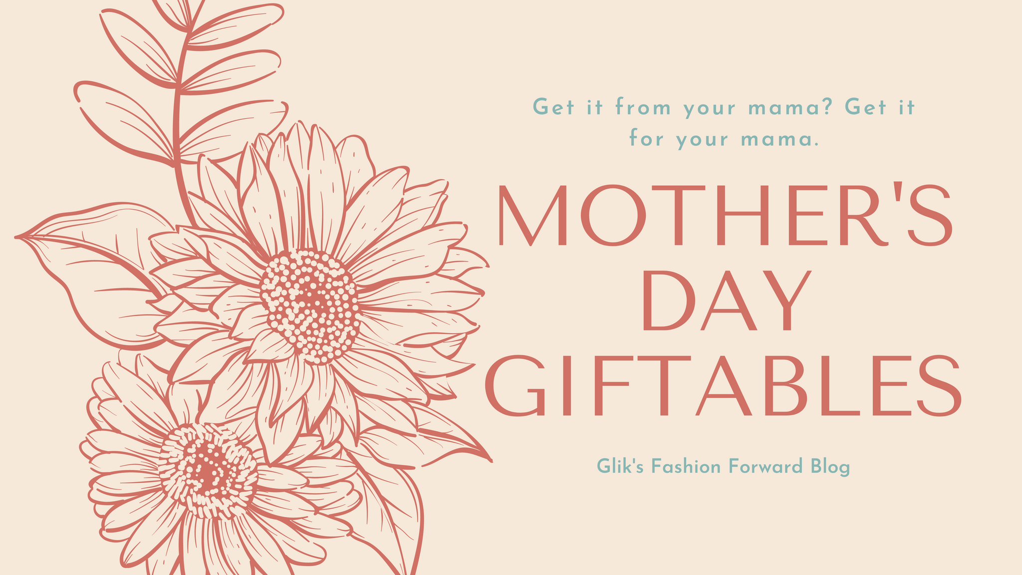 Mother's Day Giftables