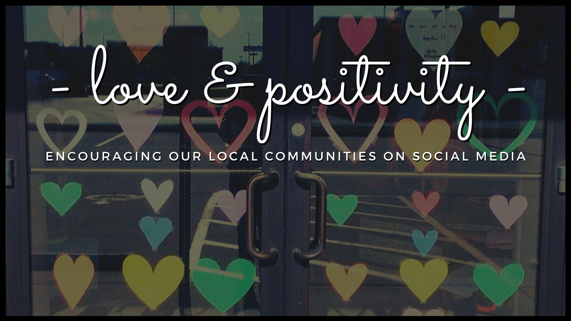 Spreading Love and Positivity to our communities