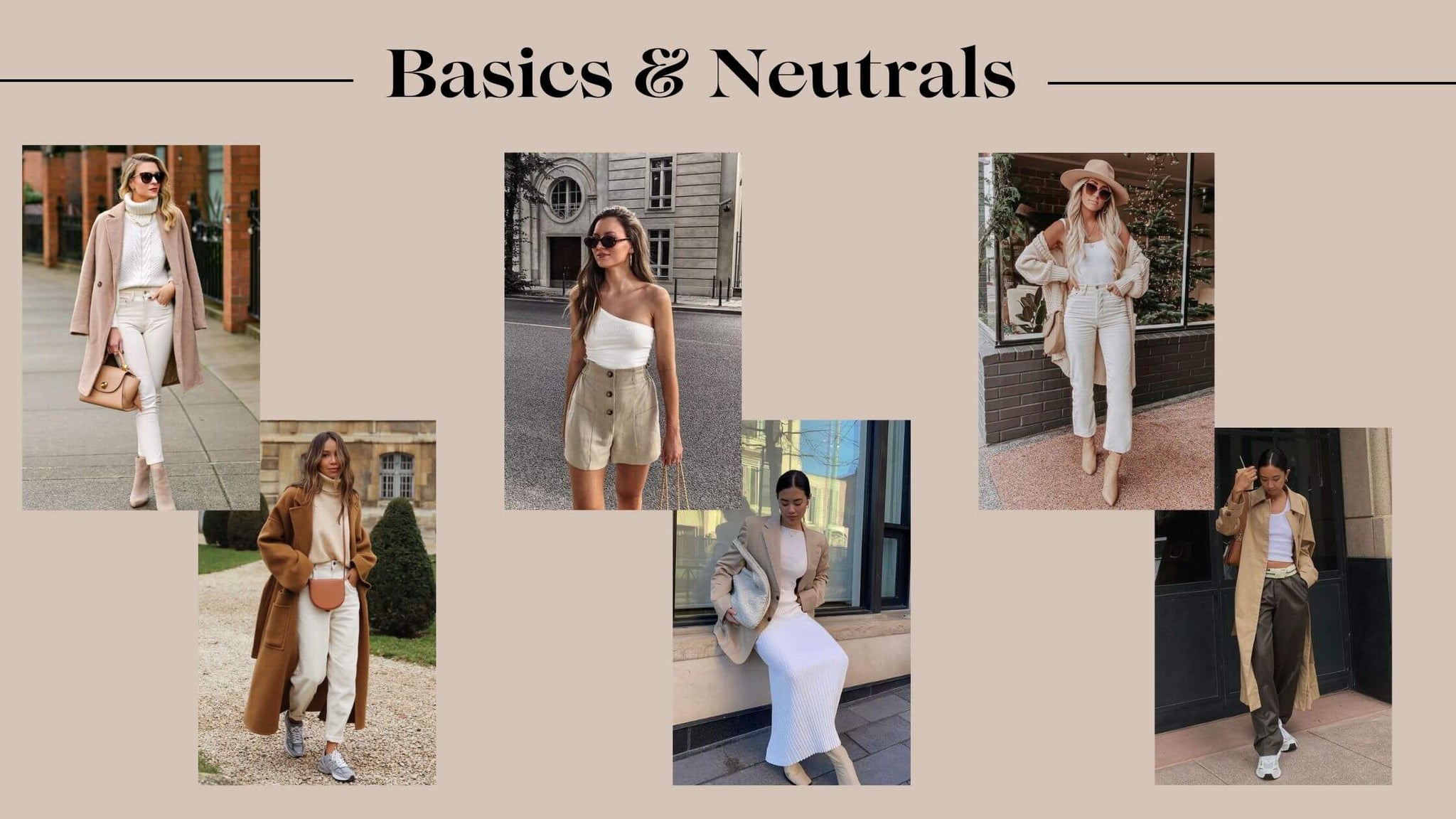 Trends you Need in your Closet for 2023 - Basics & Neutrals