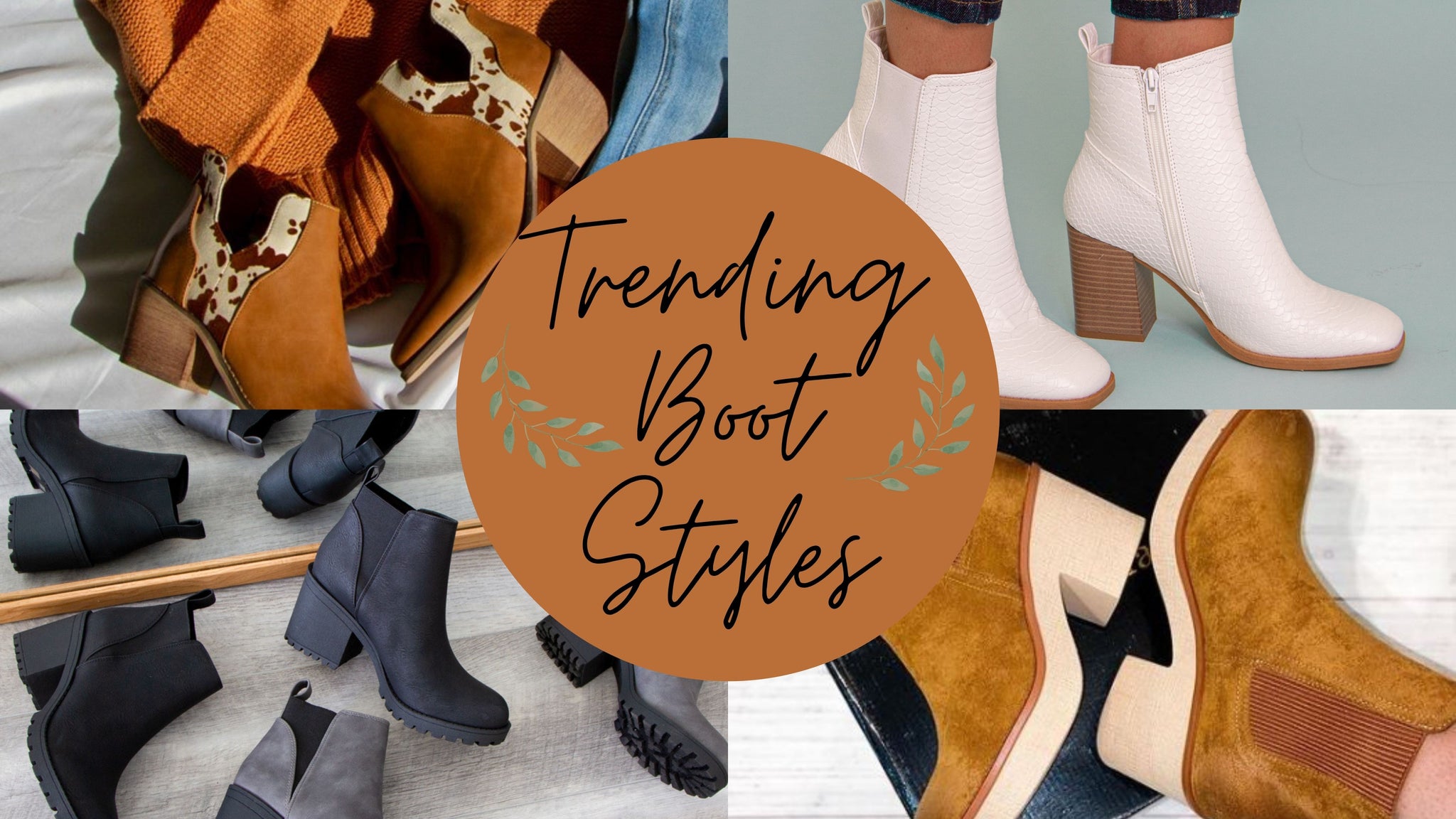 Trending Boot Styles