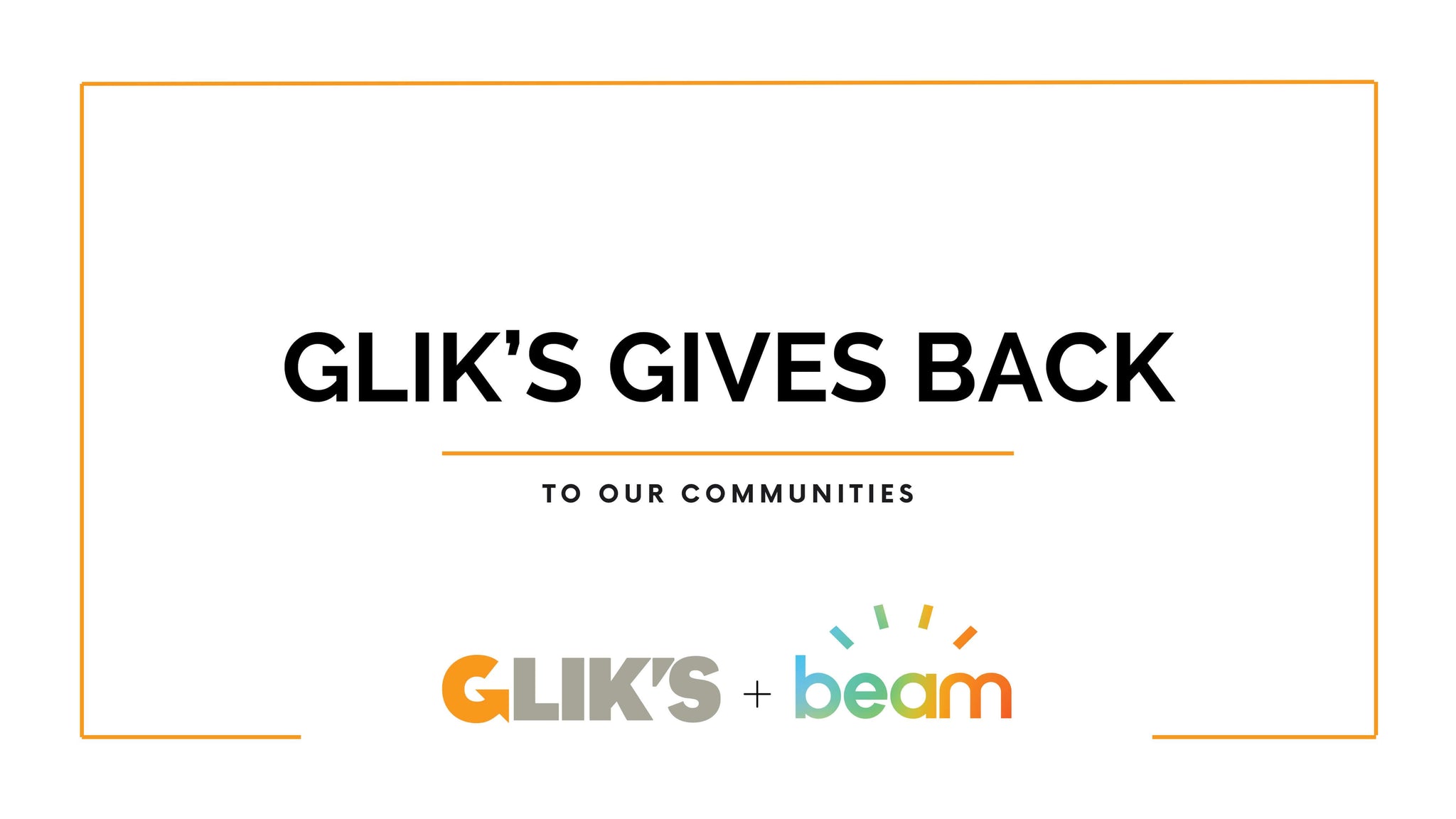 Glik's Gives Back to our Communities