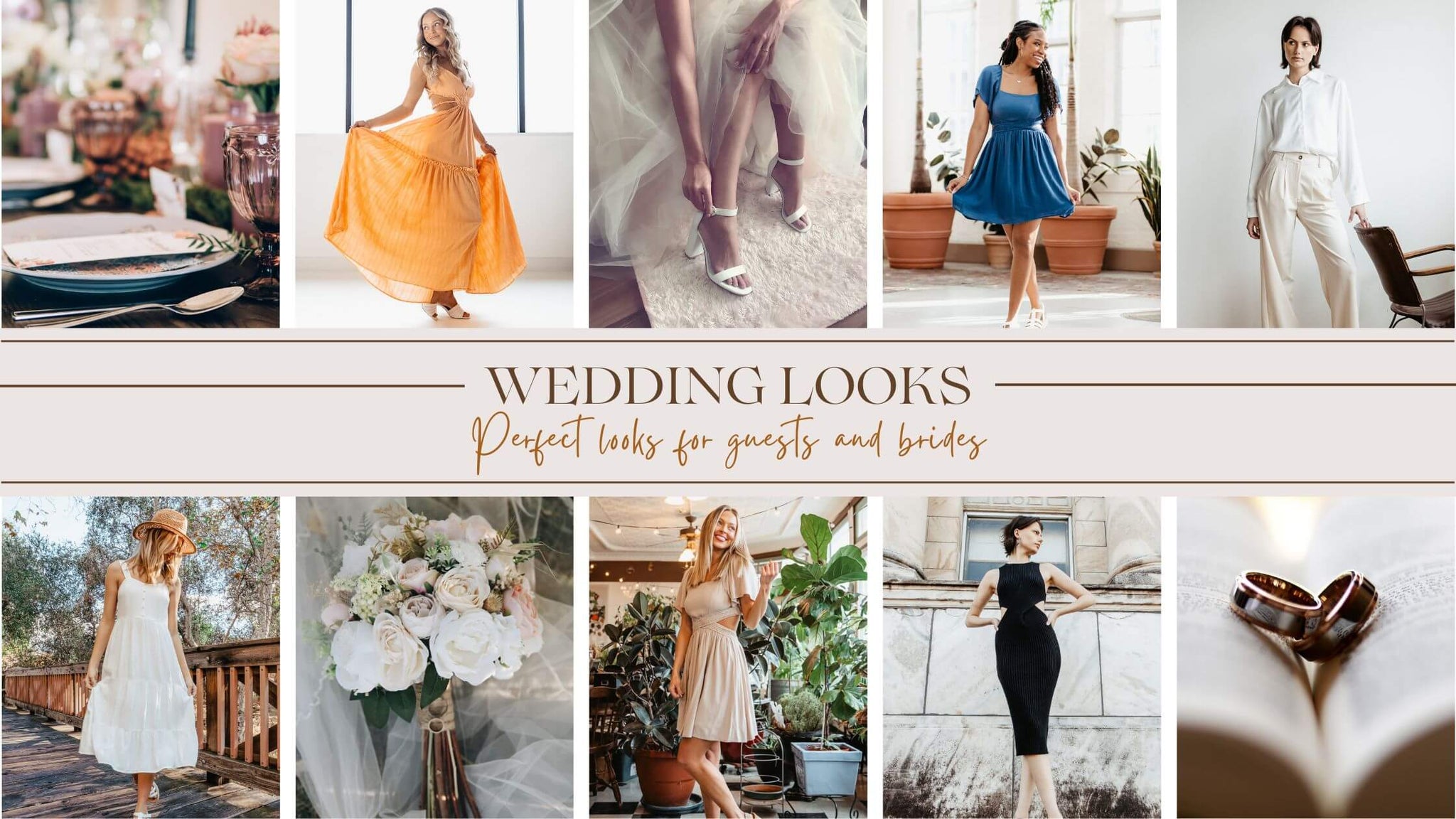 Wedding Looks: A Guide for Wedding Guests and Brides