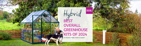 Hybrid Greenhouse Award from Better Home and Garden Magazine