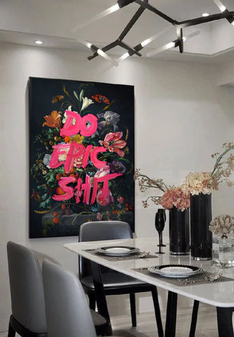 Biggest Interior Design Styles in 2024 'Do Epic Shit' by Jonas Loose for Non-Violence Project | Andy okay – Affordable Wall Art for Charity