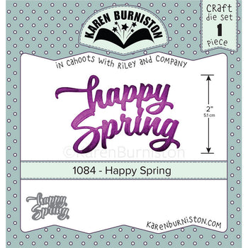 Karen Burniston - Dies - Happy Spring