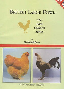 British Large Fowl (Gold Cockerel) by Michael Roberts