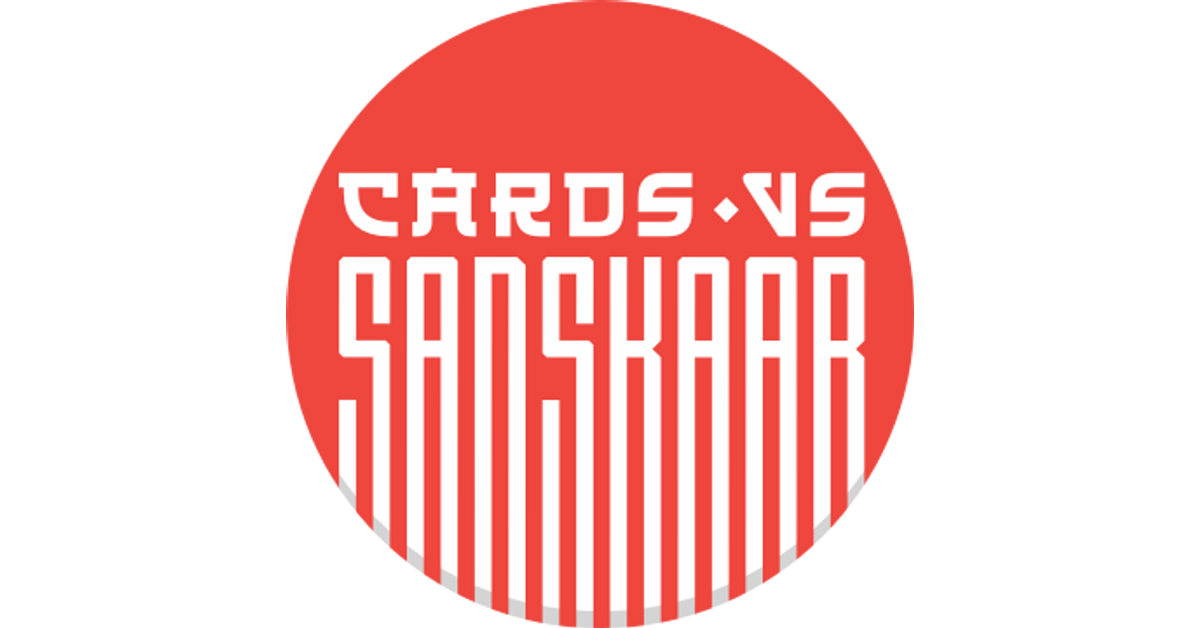 Cards vs Sanskaar