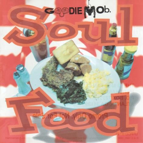 goodie mob soul food album songs