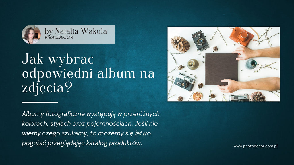 jak wybrać odpowiedni album na zdjęcia?