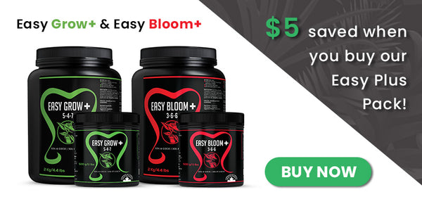Save $5 when you buy our Easy Plus Pack! Both sizes of Easy Grow+ and Easy Bloom+ with a "BUY NOW" button beside.