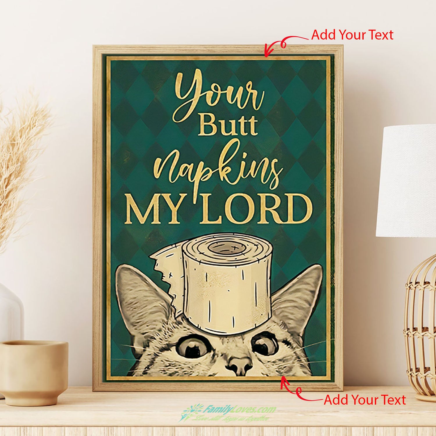 Cat Your Butt Napkins My Lord Painting Canvas Poster Wall All Size 1