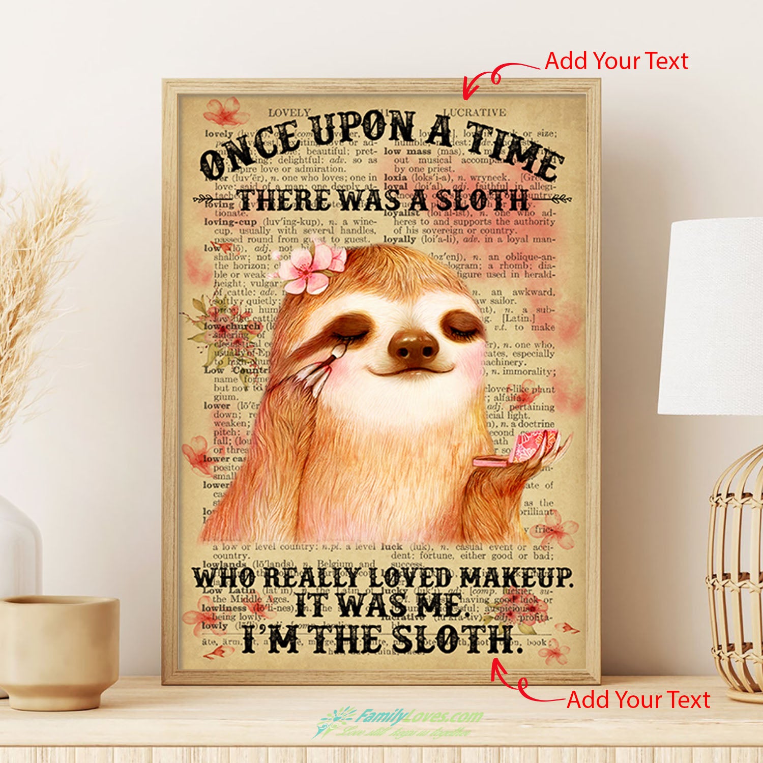Once Upon A Time There Was A Sloth Who Really Love Makeup Canvas 20X30 Poster Display All Size 1