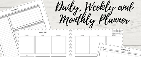 Daily, Weekly and Monthly Planner