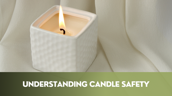 Understanding Candle Safety