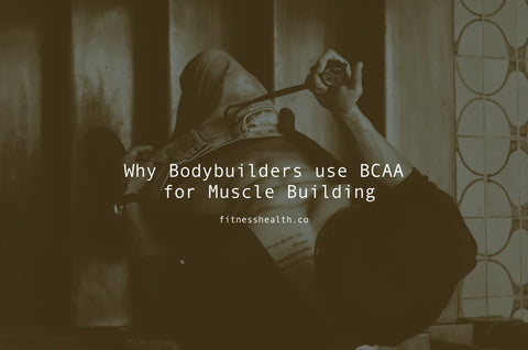 Why Bodybuilders Use Bcaa For Muscle Building Fitness Health Images, Photos, Reviews