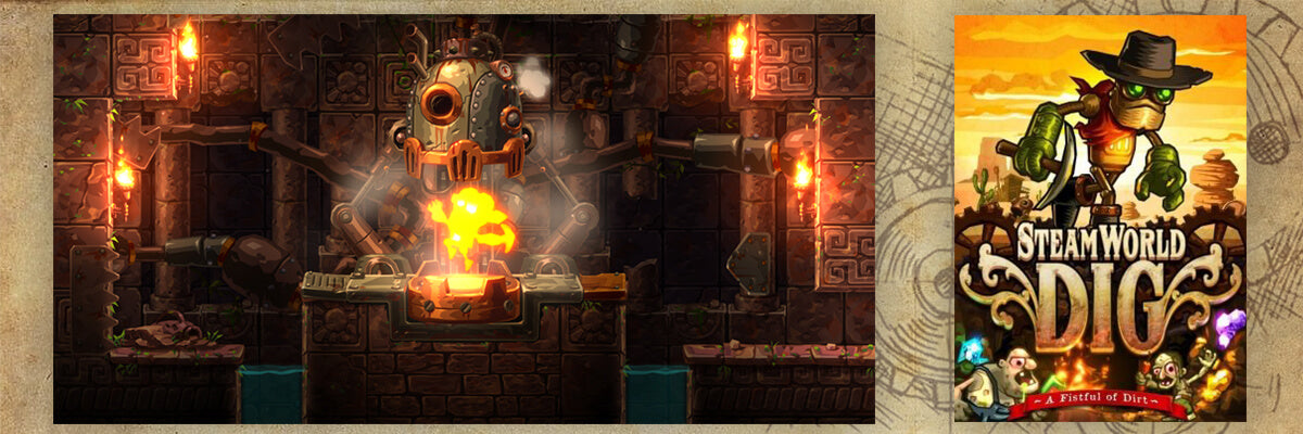 Steamworld Dig