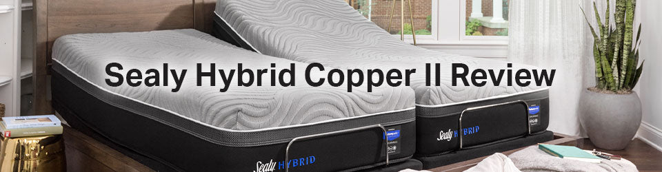 Sealy Posturepedic Hybrid Perfomance Copper II Mattress Review