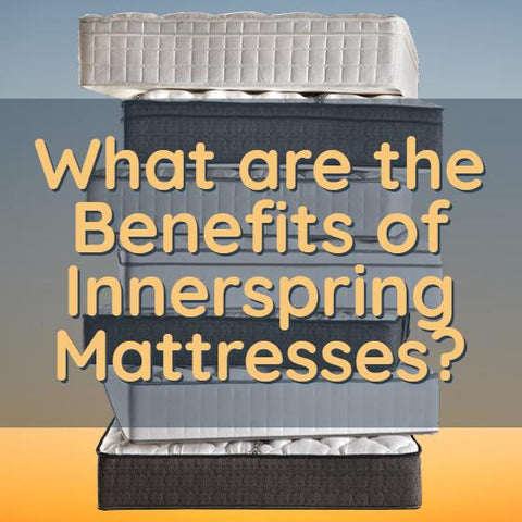 benefits of innerspring mattress