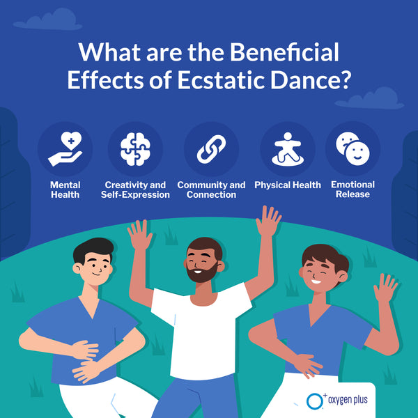 What are the Beneficial Effects of Ecstatic Dance?