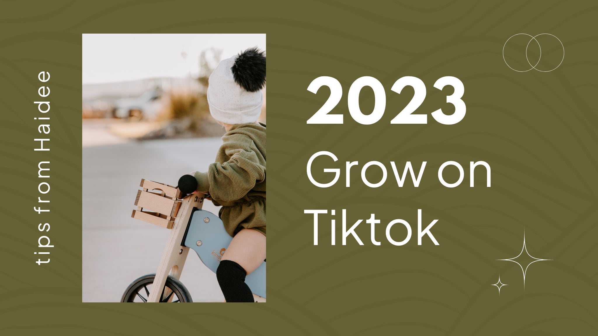 2023 Tips for growing on Tiktok